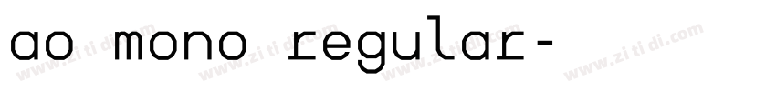 ao mono regular字体转换